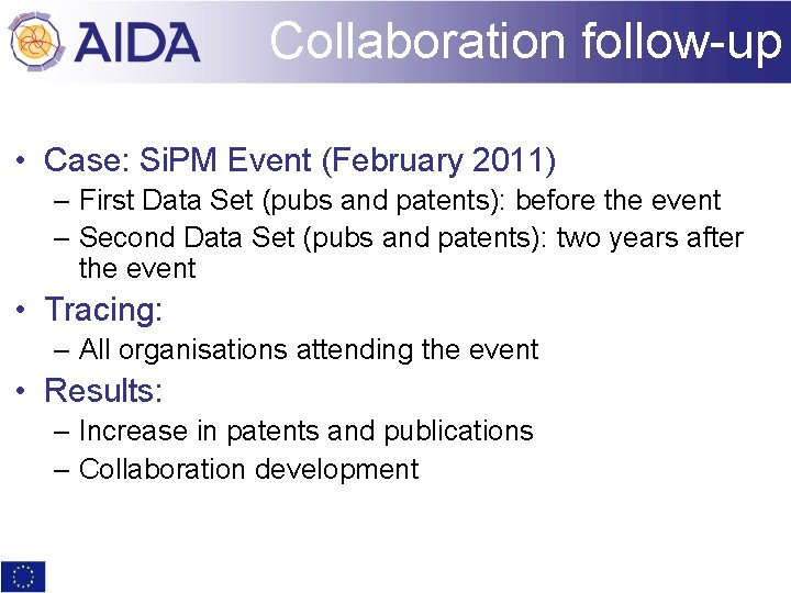 Collaboration follow-up • Case: Si. PM Event (February 2011) – First Data Set (pubs