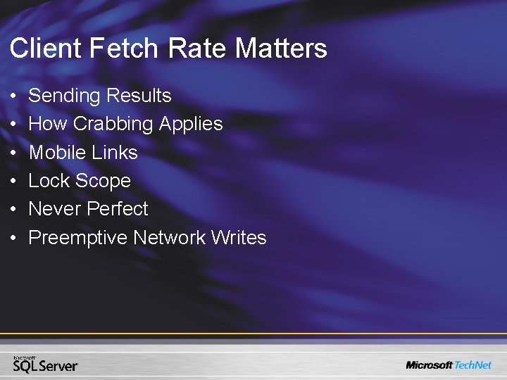 Client Fetch Rate Matters • • • Sending Results How Crabbing Applies Mobile Links Client Fetch Rate Matters • • • Sending Results How Crabbing Applies Mobile Links