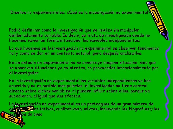 Diseños no experimentales: ¿Qué es la investigación no experimental? Podrá definirse como la investigación