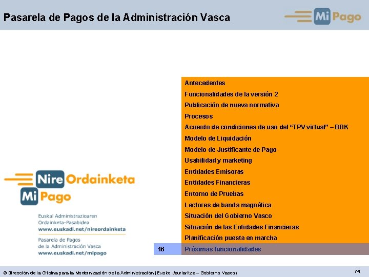 Pasarela de Pagos de la Administración Vasca Antecedentes Funcionalidades de la versión 2 Publicación