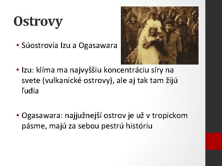 Ostrovy • Súostrovia Izu a Ogasawara • Izu: klíma ma najvyššiu koncentráciu síry na