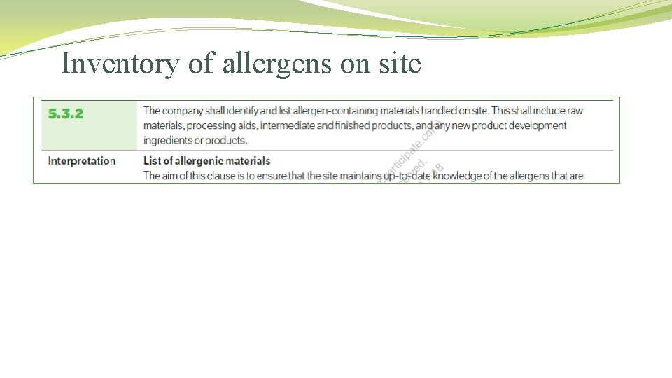 Inventory of allergens on site 