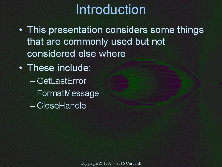 Introduction • This presentation considers some things that are commonly used but not considered