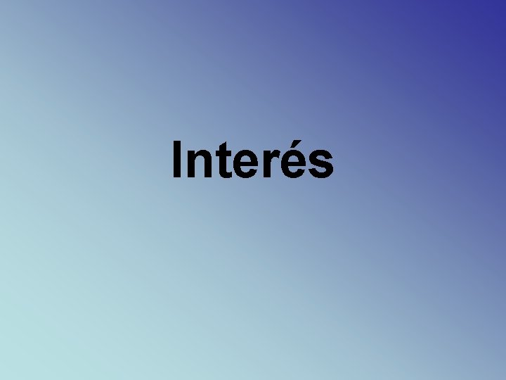 El Ineteres Inters Concepto Es el Precio que se paga