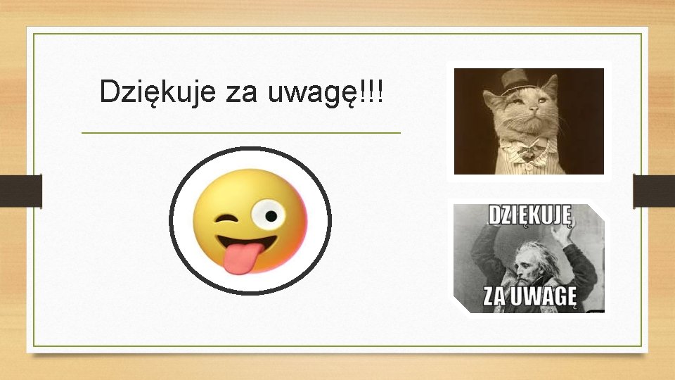 Dziękuje za uwagę!!! 