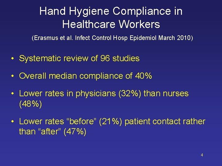 Hand Hygiene Compliance in Healthcare Workers (Erasmus et al. Infect Control Hosp Epidemiol March