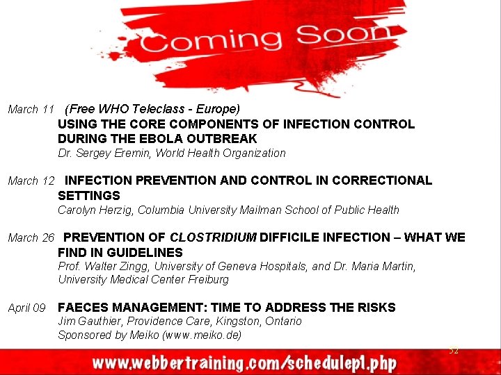 March 11 (Free WHO Teleclass - Europe) USING THE CORE COMPONENTS OF INFECTION CONTROL