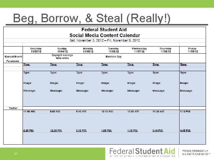 Beg, Borrow, & Steal (Really!) 27 