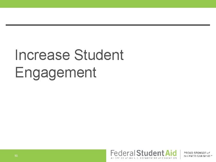 Increase Student Engagement 32 