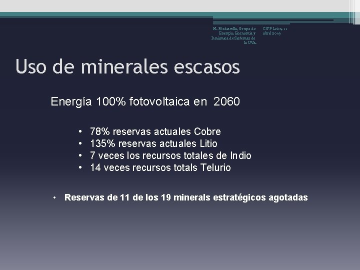 M. Mediavilla, Grupo de Energía, Economía y Dinámica de Sistemas de la UVa. CIFP