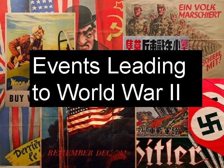Events Leading to World War II 