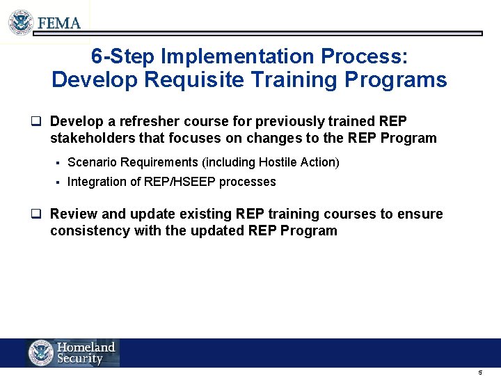 6 -Step Implementation Process: Develop Requisite Training Programs q Develop a refresher course for 6 -Step Implementation Process: Develop Requisite Training Programs q Develop a refresher course for