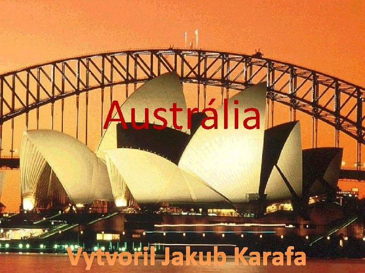 Austrália Vytvoril Jakub Karafa 