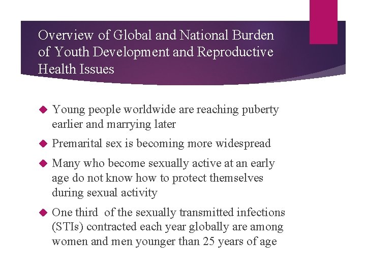Overview of Global and National Burden of Youth Development and Reproductive Health Issues Young