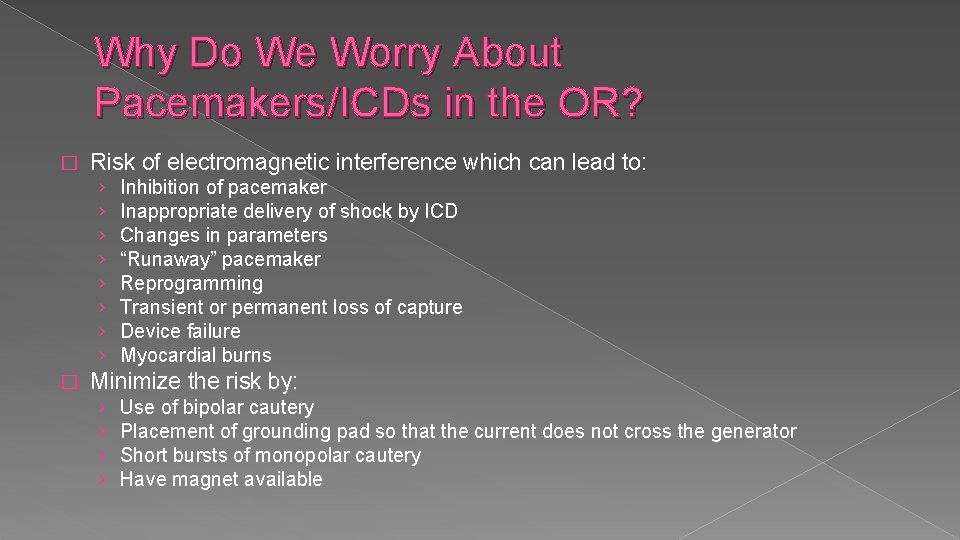 Runawau Pacemaker Pacemakers Cardioverters and Defibrillators By Lauryn Rametta CRNA
