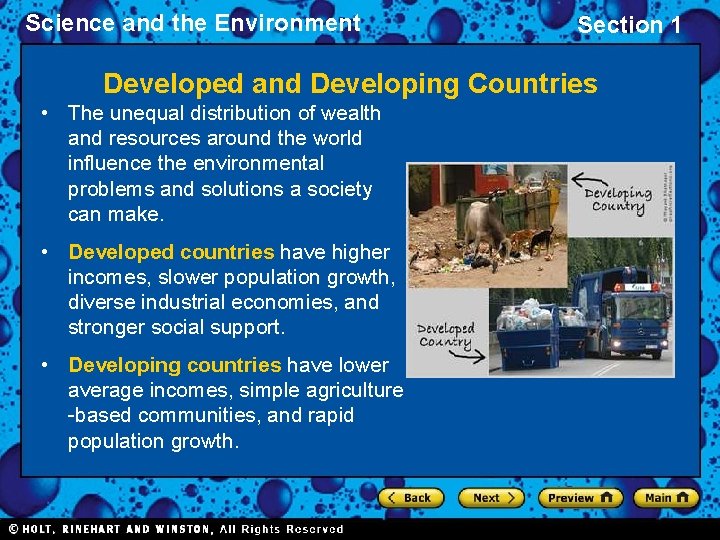 Science and the Environment Section 1 Developed and Developing Countries • The unequal distribution