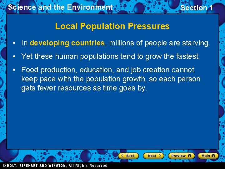 Science and the Environment Section 1 Local Population Pressures • In developing countries, millions