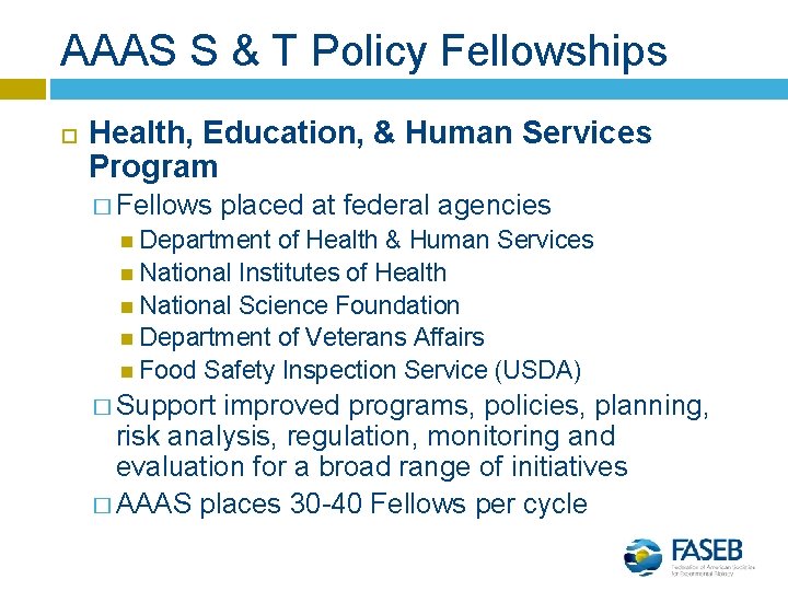 AAAS S & T Policy Fellowships Health, Education, & Human Services Program � Fellows