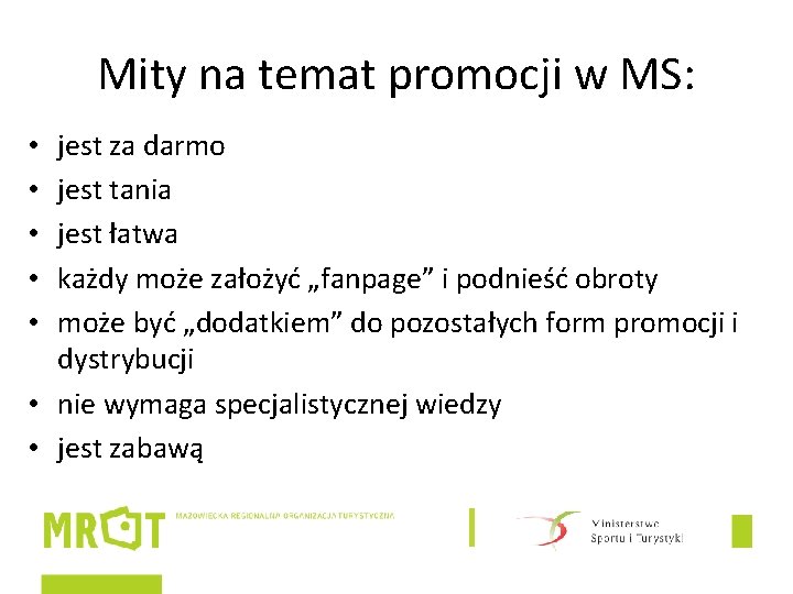 Mity na temat promocji w MS: jest za darmo jest tania jest łatwa każdy