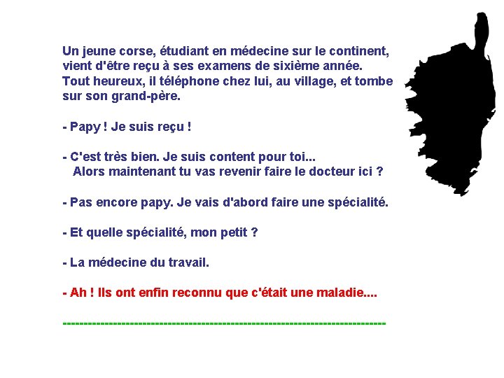 Un jeune corse, étudiant en médecine sur le continent, vient d'être reçu à ses