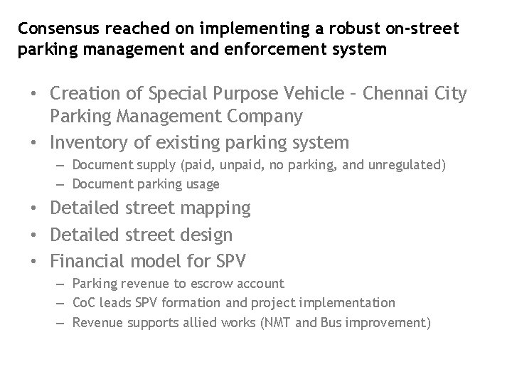 Consensus reached on implementing a robust on-street parking management and enforcement system • Creation