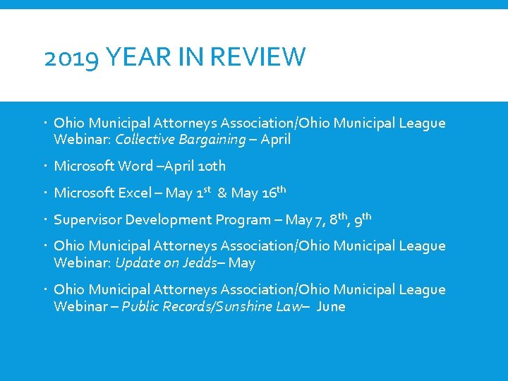 2019 YEAR IN REVIEW Ohio Municipal Attorneys Association/Ohio Municipal League Webinar: Collective Bargaining –