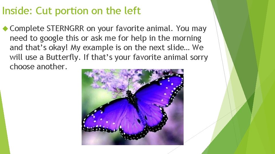 Inside: Cut portion on the left Complete STERNGRR on your favorite animal. You may