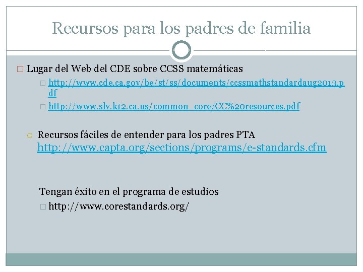 Recursos para los padres de familia � Lugar del Web del CDE sobre CCSS