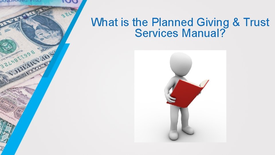 What is the Planned Giving & Trust Services Manual? 