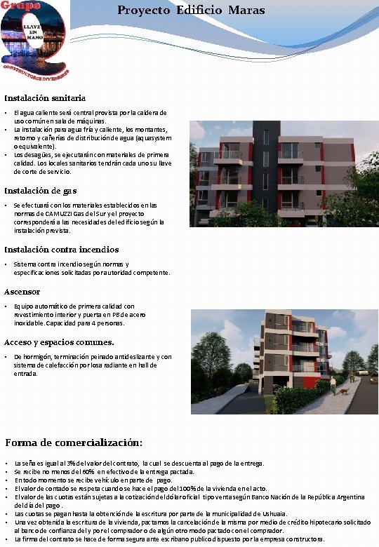 Proyecto Edificio Maras Instalación sanitaria • El agua caliente será central provista por la