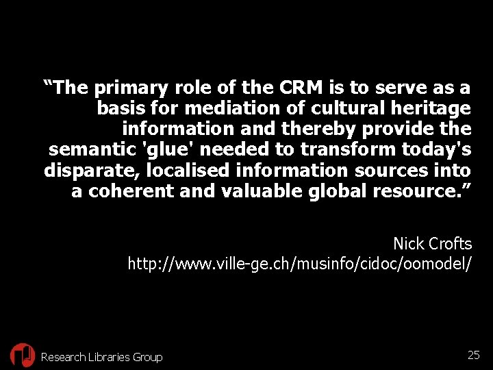 “The primary role of the CRM is to serve as a basis for mediation