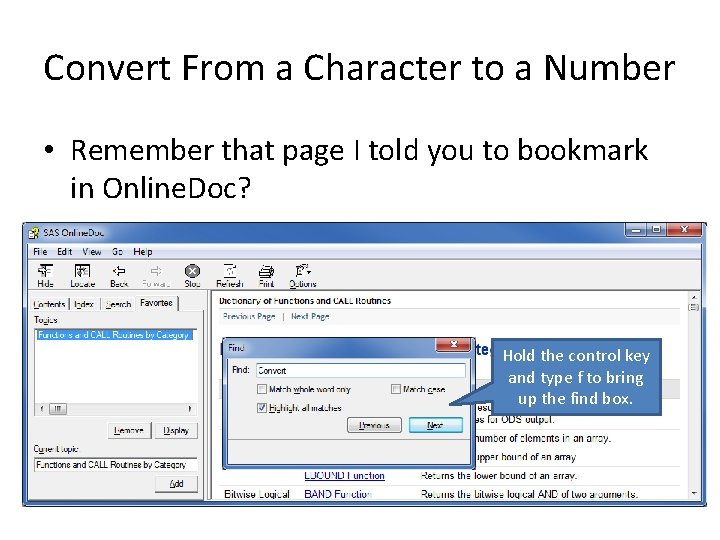 Convert From a Character to a Number • Remember that page I told you