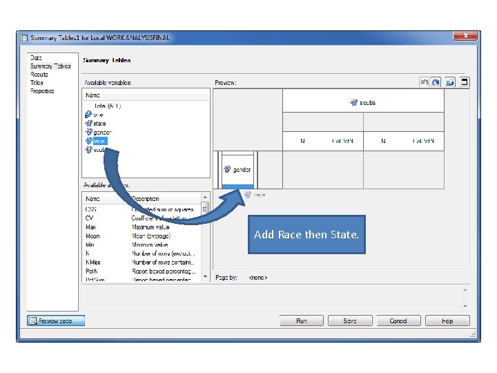 Add Race then State. 