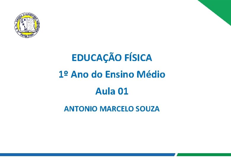 EDUCAO FSICA 1 Ano do Ensino Mdio Aula