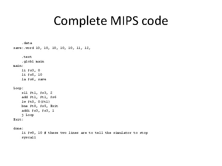 Complete MIPS code. data save: . word 10, 10, 10, 11, 12, . text.