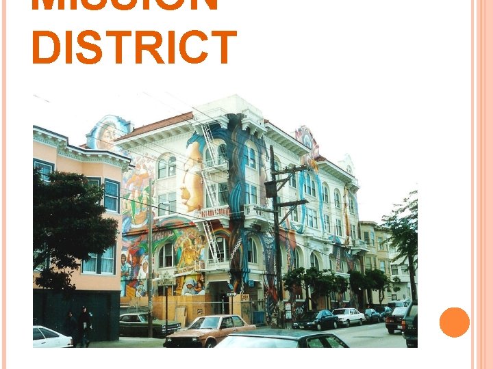 MISSION DISTRICT 