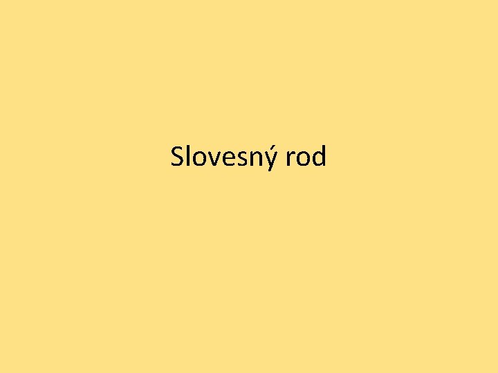 Slovesný rod 