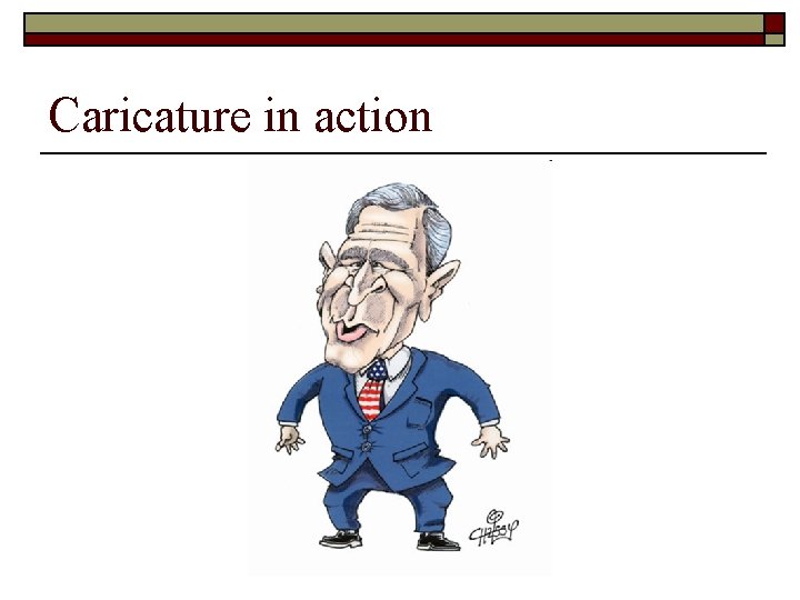 Caricature in action 