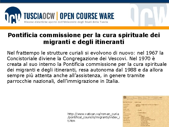 Pontificia commissione per la cura spirituale dei migranti e degli itineranti Nel frattempo le