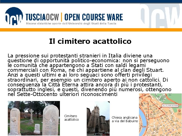 Il cimitero acattolico La pressione sui protestanti stranieri in Italia diviene una questione di