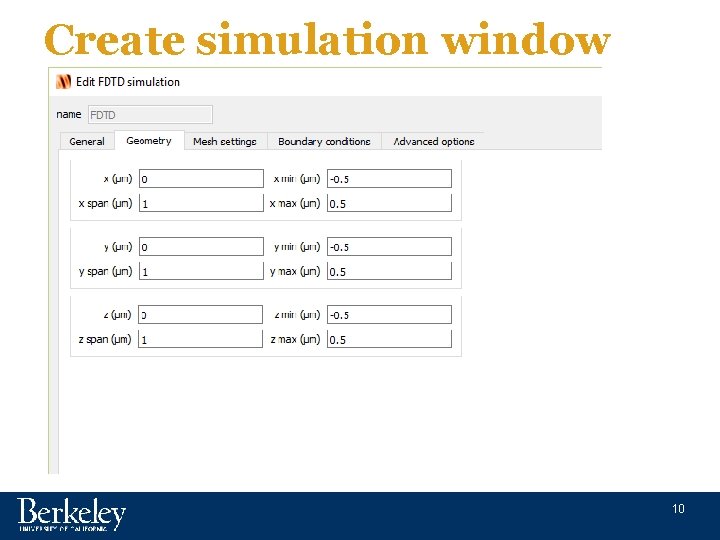 Create simulation window 10 