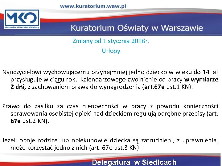 Zmiany od 1 stycznia 2018 r. Urlopy Nauczycielowi wychowującemu przynajmniej jedno dziecko w wieku