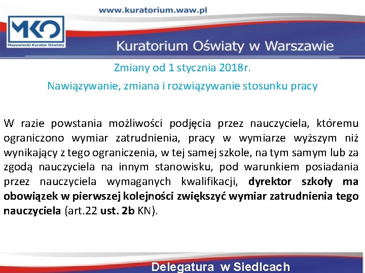 Zmiany od 1 stycznia 2018 r. Nawiązywanie, zmiana i rozwiązywanie stosunku pracy W razie