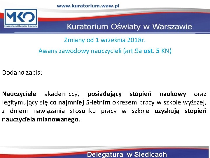 Zmiany od 1 września 2018 r. Awans zawodowy nauczycieli (art. 9 a ust. 5