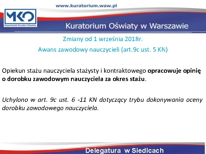 Zmiany od 1 września 2018 r. Awans zawodowy nauczycieli (art. 9 c ust. 5