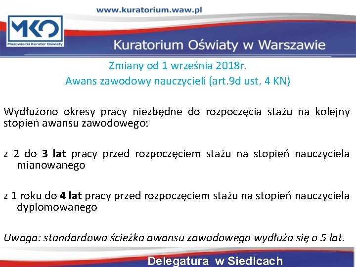 Zmiany od 1 września 2018 r. Awans zawodowy nauczycieli (art. 9 d ust. 4