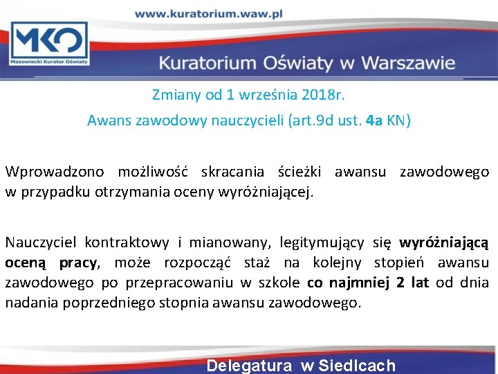 Zmiany od 1 września 2018 r. Awans zawodowy nauczycieli (art. 9 d ust. 4