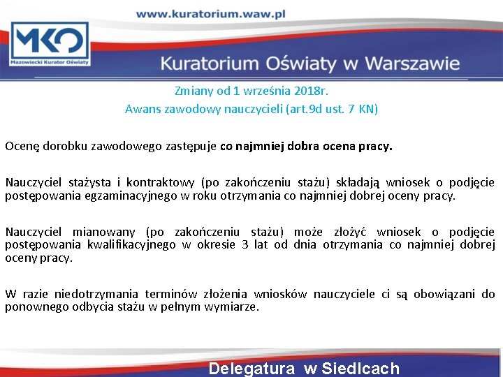 Zmiany od 1 września 2018 r. Awans zawodowy nauczycieli (art. 9 d ust. 7