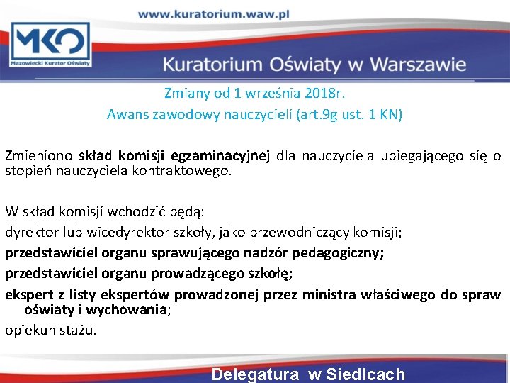 Zmiany od 1 września 2018 r. Awans zawodowy nauczycieli (art. 9 g ust. 1