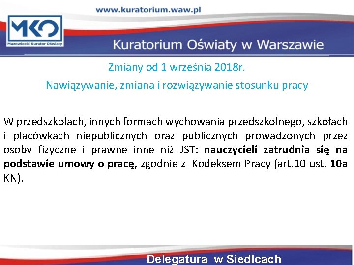 Zmiany od 1 września 2018 r. Nawiązywanie, zmiana i rozwiązywanie stosunku pracy W przedszkolach,